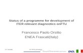 Status of a programme for development of ITER relevant diagnostics onFTU