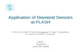 Application of Diamond Sensors at FLASH