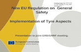 New EU Regulation on  General Safety Implementation of Tyre Aspects