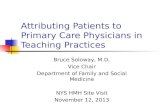 Attributing Patients to Primary Care Physicians in Teaching Practices