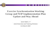 Exercise Synchronization Working Group and NEP Implementation Plan Update and Way Ahead