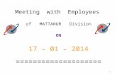Meeting  with  Employees   of   MATTANUR   Division ON 17 – 01 – 2014 ====================