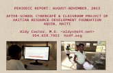 PERIODIC REPORT: AUGUST-NOVEMBER, 2013 AFTER-SCHOOL CYBERCAFÉ & CLASSROOM PROJECT OF