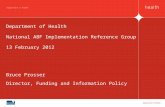 Department of Health National ABF Implementation Reference Group 13 February 2012