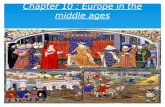 Chapter 10 : Europe in the middle ages