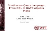 Continuous Query Language: From CQL to CAPE Algebra Plans