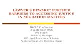 LAWYER’S BEWARE? FURTHER BARRIERS TO ACCESSING JUSTICE IN MIGRATION MATTERS