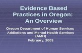 Evidence Based Practices in Oregon:  An Overview