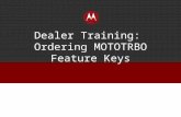 Dealer Training:  Ordering MOTOTRBO Feature Keys