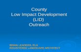 County  Low Impact Development (LID)  Outreach
