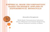 Empirical Mode Decomposition based Technique applied in experimental biosignals