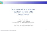 Run Control and Monitor System for the CMS Experiment Michele Gulmini CERN/EP – INFN Legnaro