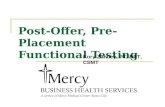 Post-Offer, Pre-Placement Functional Testing