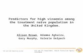 Predictors for high viraemia among the treatment naïve population in the United Kingdom.