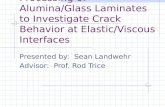 Processing of Alumina/Glass Laminates to Investigate Crack Behavior at Elastic/Viscous Interfaces