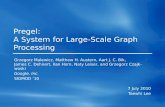 Pregel :  A System for Large-Scale Graph Processing