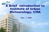 A Brief  Introduction to Institute of Urban Meteorology, CMA