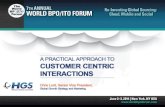 A Practical Approach to Customer Centric Interactions
