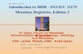 Introduction to MDR - ISO/IEC 11179 Metadata Registries, Edition 3