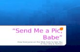 “ Send Me a Pic, Babe ”