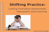 Shifting Practice:  Linking Formative Assessment, Homework and Learning