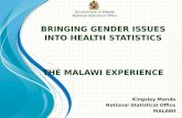 BRINGING GENDER ISSUES INTO HEALTH STATISTICS THE MALAWI EXPERIENCE