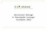 Universal Design A Threshold Concept Tronheim 2012