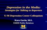 Depression in the Media: Strategies for Talking to Reporters U-M  Depression Center Colloquium