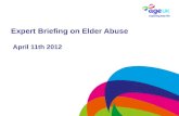 Expert Briefing on Elder Abuse April 11th 2012