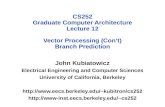 CS252 Graduate Computer Architecture Lecture 12 Vector Processing (Con’t) Branch Prediction