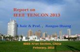 Report on    IEEE TENCON 2013 Chair & Prof. ,  Jianguo Huang
