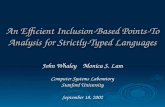 An Efficient Inclusion-Based Points-To Analysis for Strictly-Typed Languages