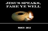 JESUS SPEAKS,  Fare Ye Well