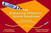 Enhancing Children’s  School Readiness Kirstie Cooper Funded by 125 th  PhD Studentship