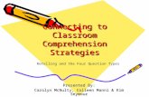 Connecting to Classroom Comprehension Strategies