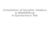 Compilation of Socialite, Dedalus & WebDAMLog A Spontaneous Talk