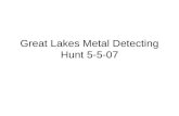 Great Lakes Metal Detecting Hunt 5-5-07