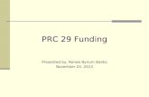 PRC 29 Funding