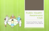 Public Health  Awareness Club