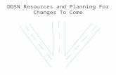 DDSN Resources and Planning For Changes To Come
