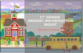 1 st  Grade  Parent Information Night