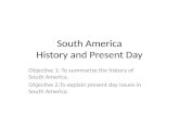South America History and Present Day