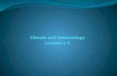 Climate and Meteorology Lessons  1-3