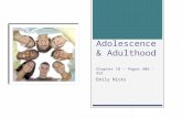 Adolescence & Adulthood  Chapter 18 – Pages 406 - 431