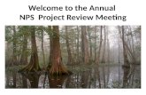 Welcome to the Annual  NPS  Project Review Meeting