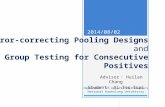 Error-correcting Pooling Designs and Group  T esting for Consecutive Positives