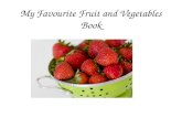My  Favourite Fruit  and Vegetables Book