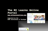 The MI Learns  Online Portal milearnsonline Supported by the  REMC Association of Michigan