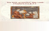 The Rise of Europe: 500-1300 Chapters 7.1 & 7.2
