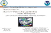 Using Satellite Data to Improve Operational Air  Quality Forecasting Capabilities